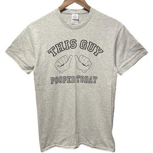 this guy pooped the day short sleeve crewneck funny humor dad joke casual shirt